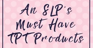 Let's be real: We all love some free TPT products! I'm sharing my top five favorite free TPT products for SLPs in this blog post, so click on through so you can learn about them and download them for yourself!