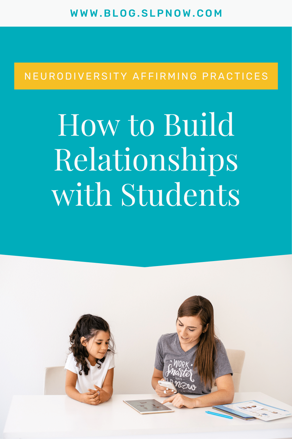 How to Build Relationships with Students | SLP Now®