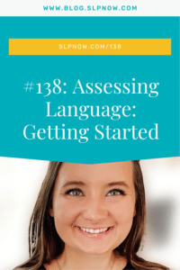 In this episode of SLP Now, Marisha chats with school-based SLP, Kallie Knight, all about getting started with language assessments and how to use some of their favorite tools in therapy.