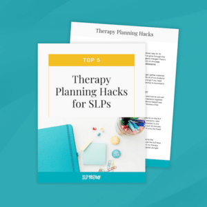 3. Therapy Planning Hacks for SLPs