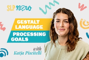 gestalt language processing goals