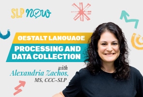 Gestalt Language Processing and Data Collection