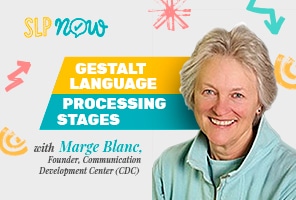 Gestalt Language Processing Stages